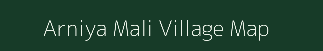 Arniya Mali village map in Rajasthan