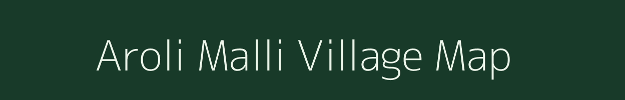 Aroli Malli village map in Uttarakhand