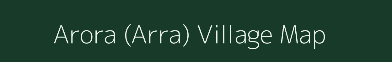 Arora (Arra) village map in Assam