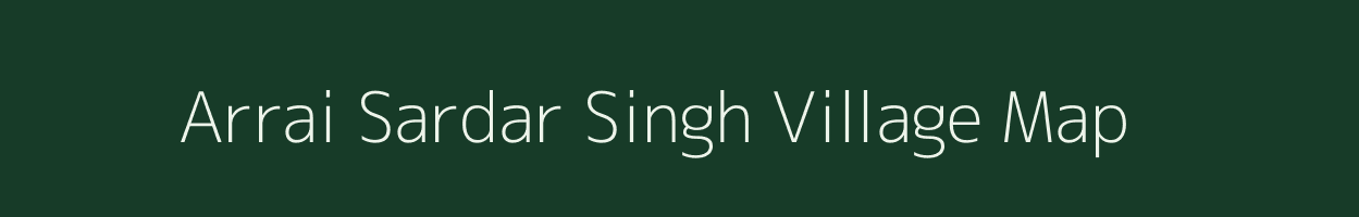 Arrai Sardar Singh village map in Madhya Pradesh