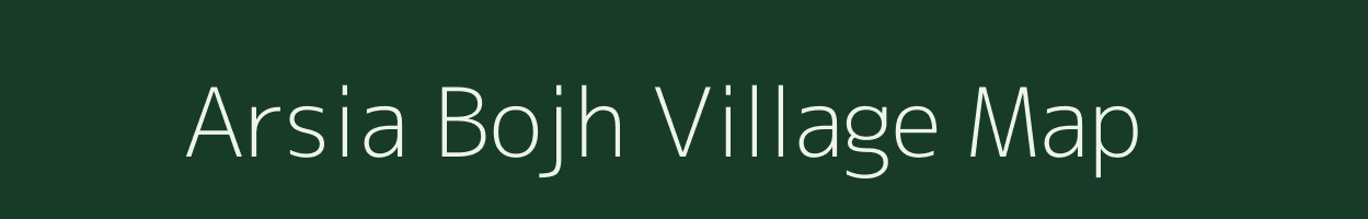 Arsia Bojh village map in Uttar Pradesh