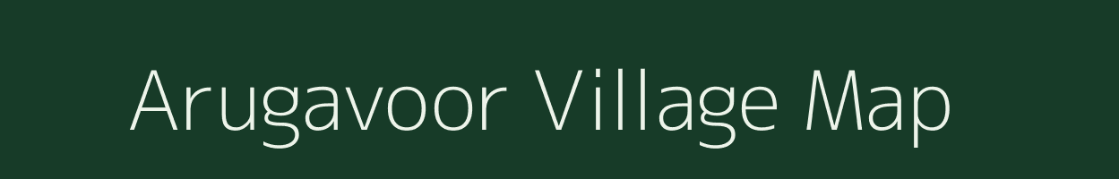 Arugavoor village map in Tamil Nadu