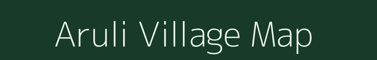 Aruli village map in Arunachal Pradesh