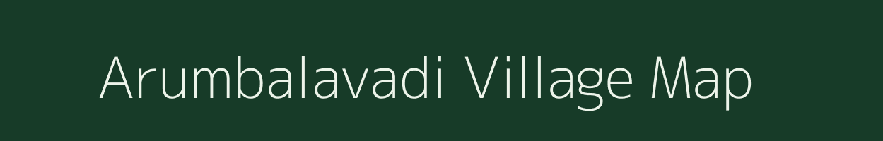 Arumbalavadi village map in Tamil Nadu