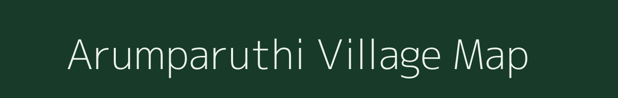 Arumparuthi village map in Tamil Nadu