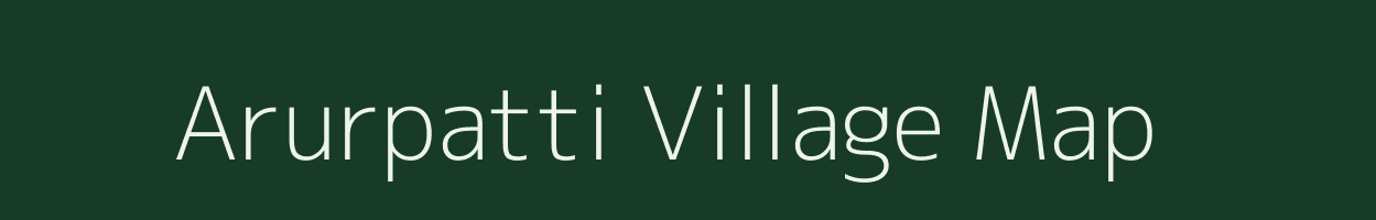 Arurpatti village map in Tamil Nadu