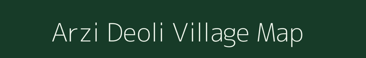 Arzi Deoli village map in Uttar Pradesh