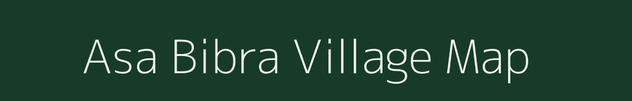Asa Bibra village map in Meghalaya