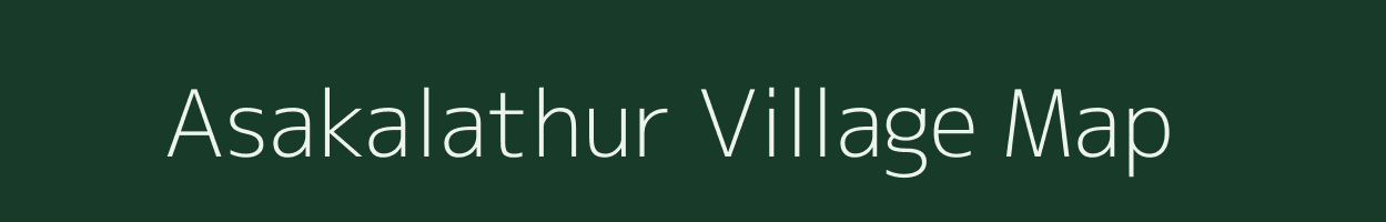 Asakalathur village map in Tamil Nadu