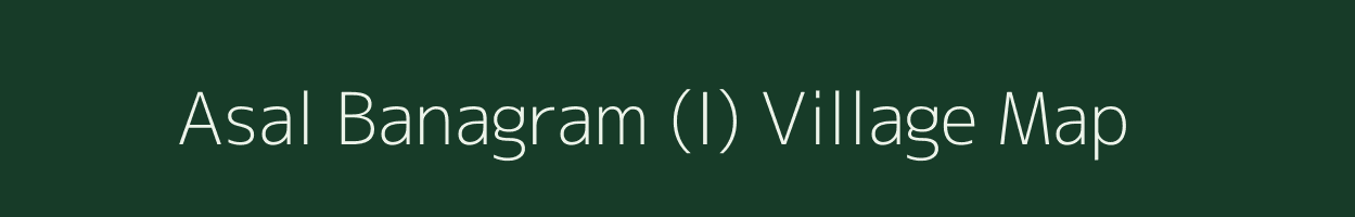 Asal Banagram (I) village map in West Bengal