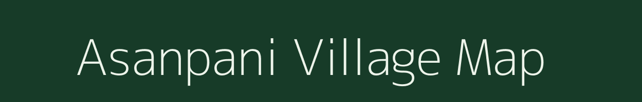 Asanpani village map in Jharkhand