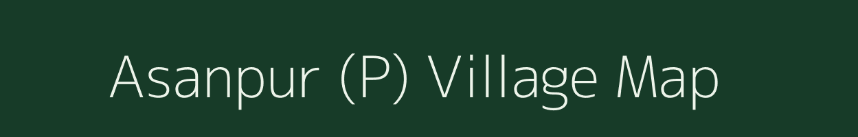 Asanpur (P) village map in West Bengal