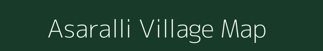 Asaralli village map in Maharashtra