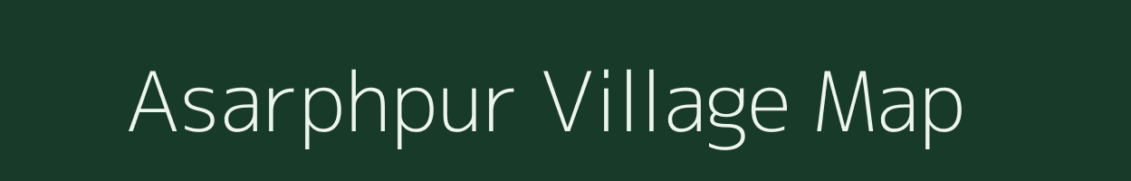 Asarphpur village map in Uttar Pradesh