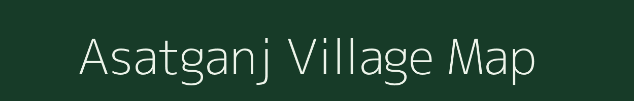 Asatganj village map in Jharkhand