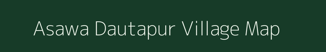 Asawa Dautapur village map in Uttar Pradesh