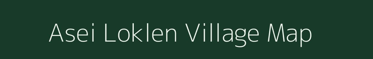 Asei Loklen village map in Manipur