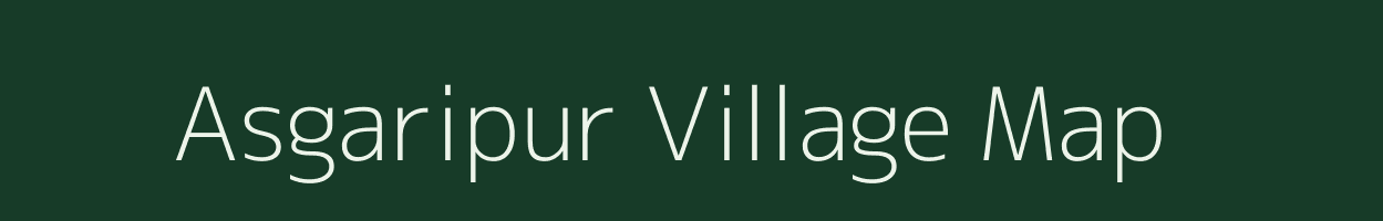 Asgaripur village map in Uttar Pradesh