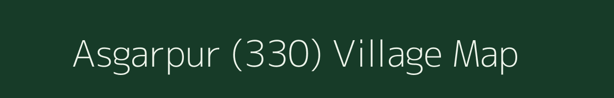 Asgarpur (330) village map in Haryana