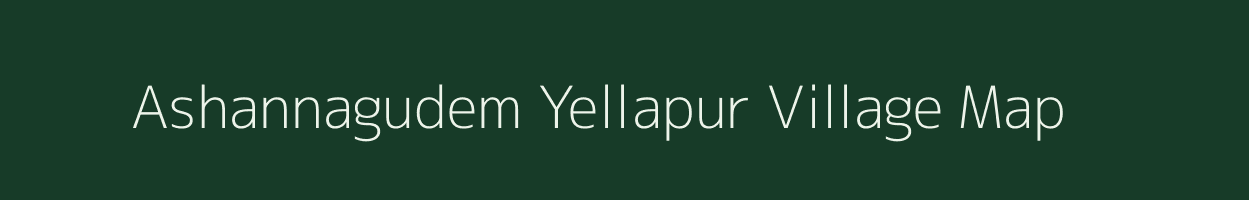 Ashannagudem Yellapur village map in Andhra Pradesh