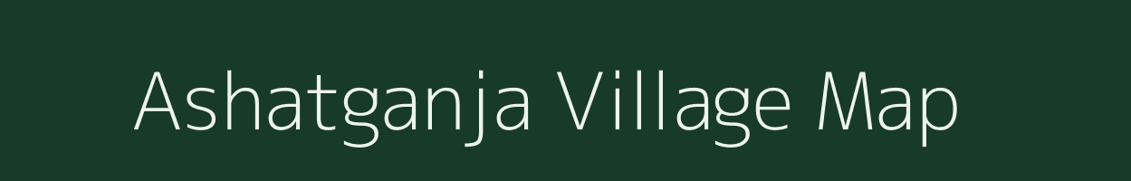 Ashatganja village map in West Bengal