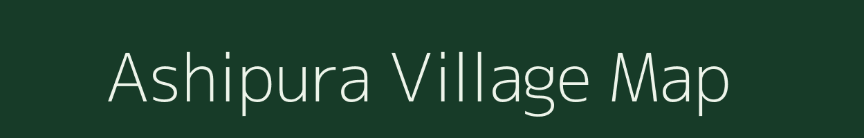 Ashipura village map in Gujarat