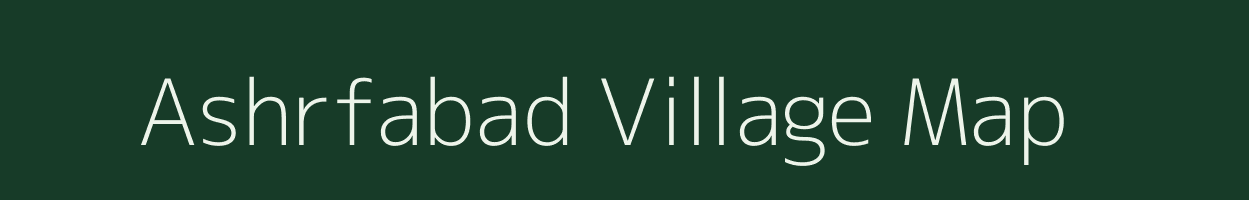 Ashrfabad village map in Uttar Pradesh