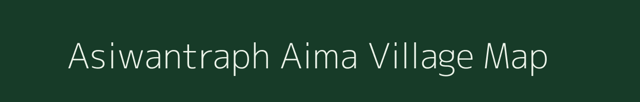 Asiwantraph Aima village map in Uttar Pradesh