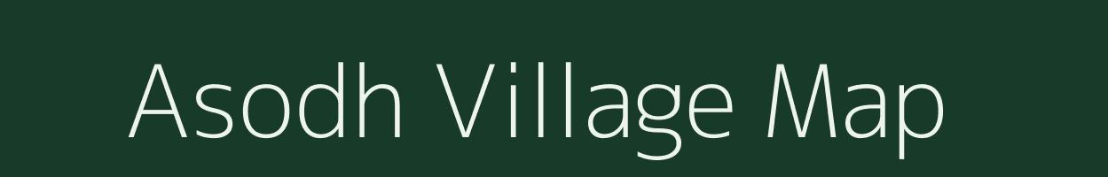 Asodh village map in Madhya Pradesh