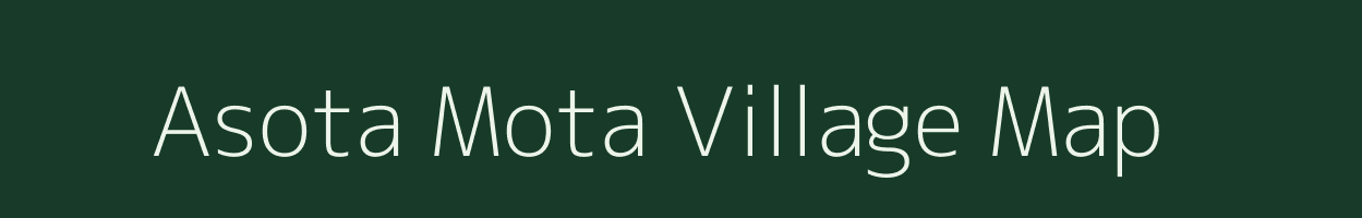 Asota Mota village map in Gujarat
