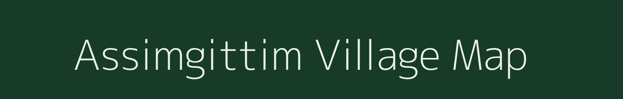 Assimgittim village map in Meghalaya