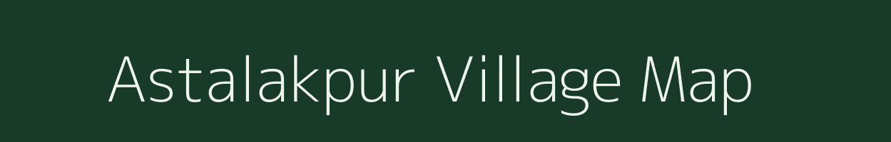 Astalakpur village map in Bihar