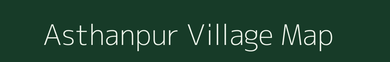 Asthanpur village map in Bihar