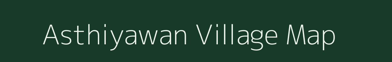 Asthiyawan village map in Uttar Pradesh