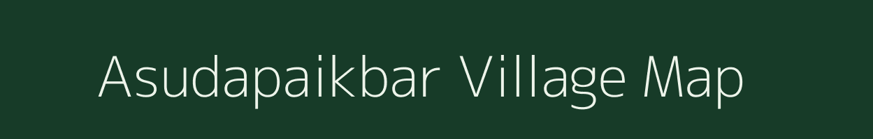 Asudapaikbar village map in West Bengal