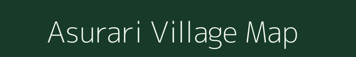 Asurari village map in Bihar