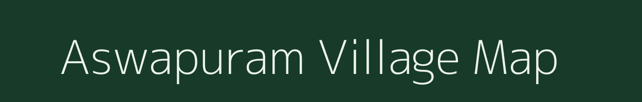 Aswapuram village map in Andhra Pradesh