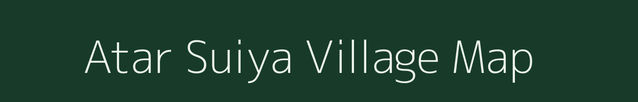 Atar Suiya village map in Uttar Pradesh