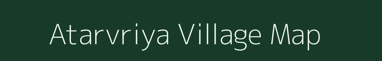 Atarvriya village map in Uttar Pradesh