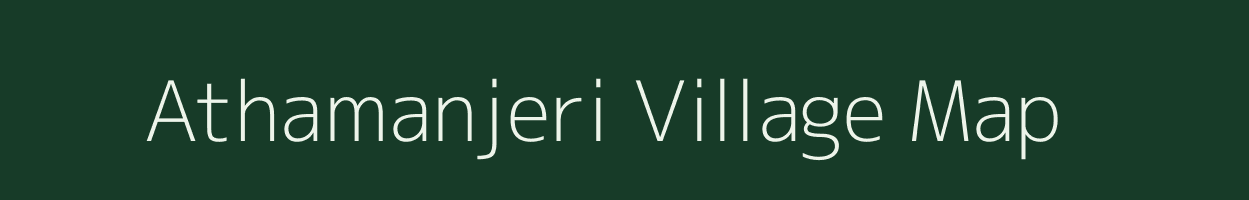 Athamanjeri village map in Tamil Nadu