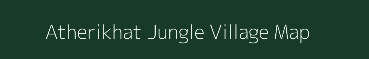 Atherikhat Jungle village map in Assam