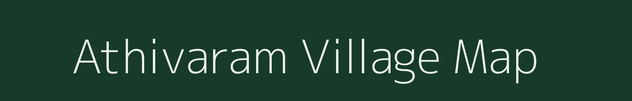Athivaram village map in Andhra Pradesh