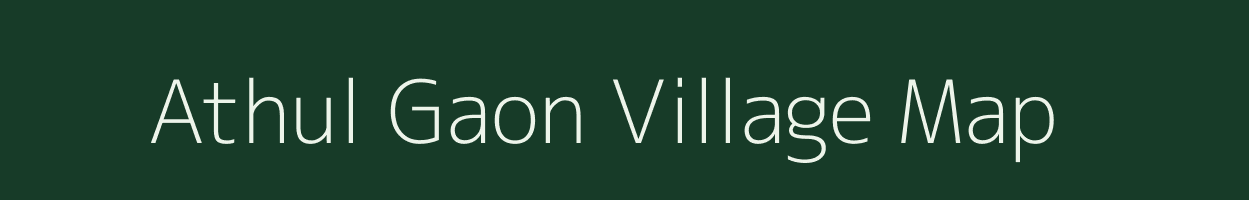 Athul Gaon village map in Uttarakhand