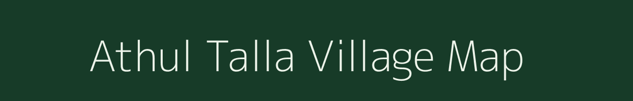 Athul Talla village map in Uttarakhand