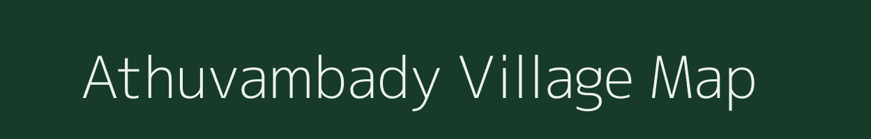 Athuvambady village map in Tamil Nadu