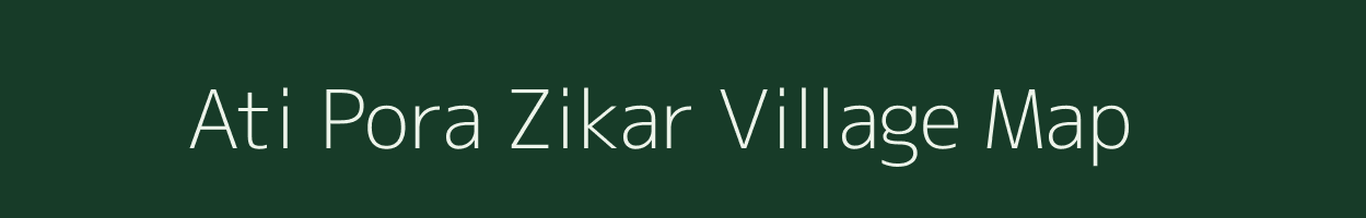 Ati Pora Zikar village map in Jammu & Kashmir