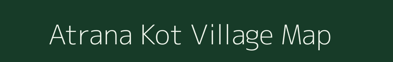 Atrana Kot village map in Jammu & Kashmir