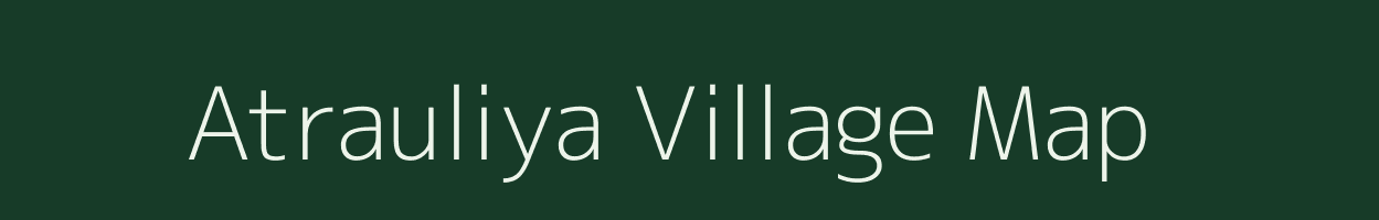 Atrauliya village map in Bihar