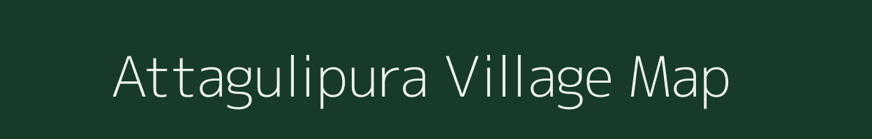 Attagulipura village map in Karnataka