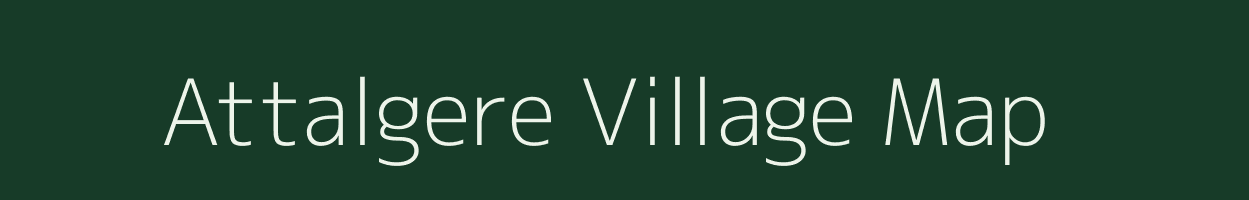 Attalgere village map in Karnataka